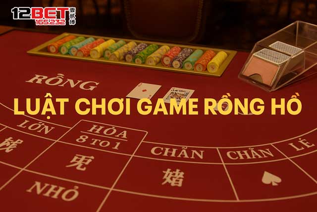 Luật chơi game Rồng Hổ: Những điều cơ bản cần biết